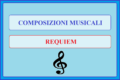 COMPOSIZIONI MUSICALI - REQUIEM