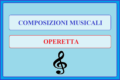 COMPOSIZIONI MUSICALI - OPERETTA