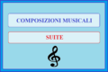 COMPOSIZIONI MUSICALI - SUITE