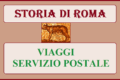 STORIA DI ROMA - VIAGGI E SERVIZIO POSTALE