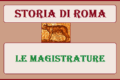 STORIA DI ROMA - LE MAGISTRATURE