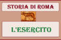 STORIA DI ROMA - L'ESERCITO
